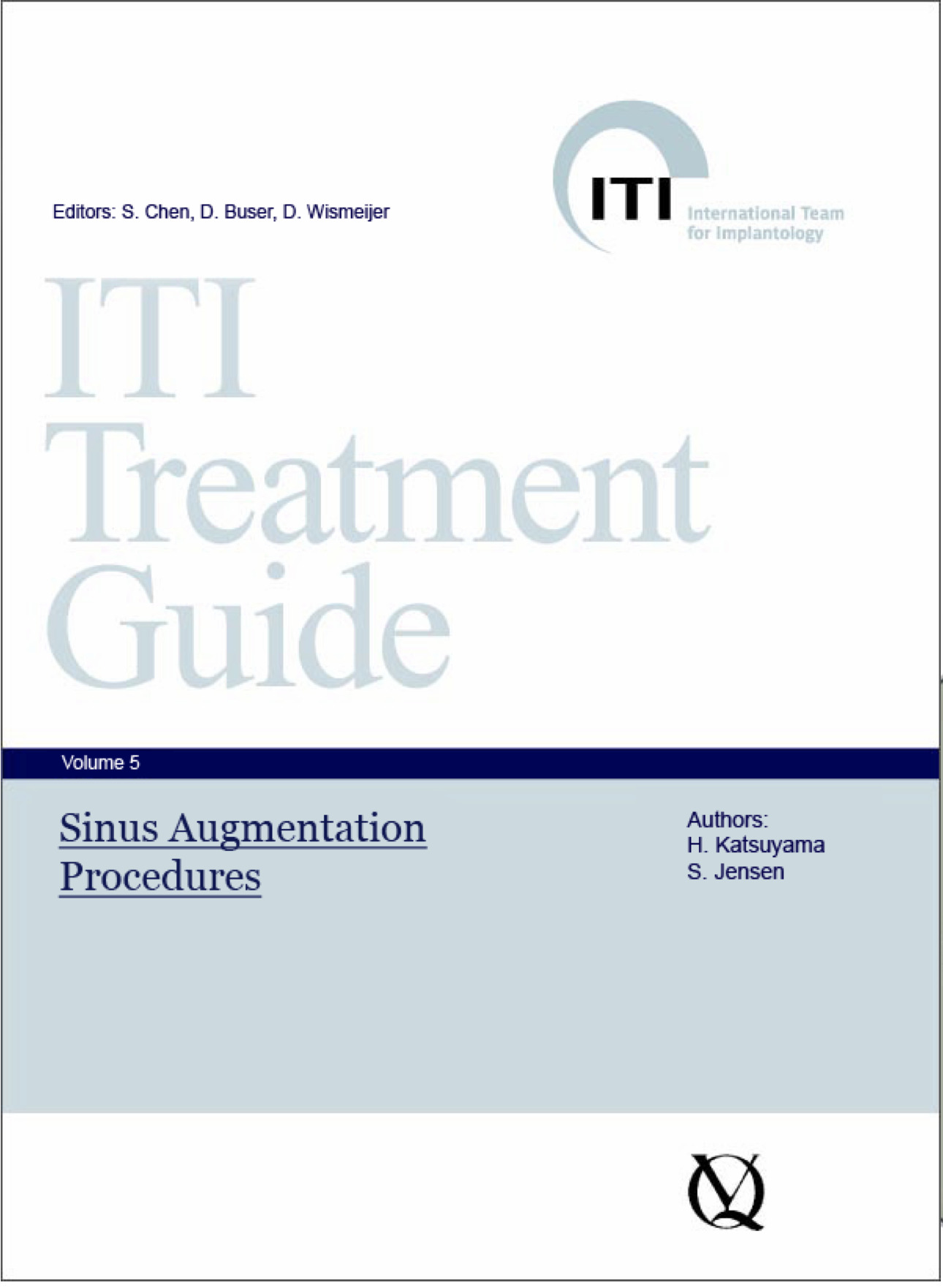 ITI Treatment Guide Volume 5　上顎洞底挙上術